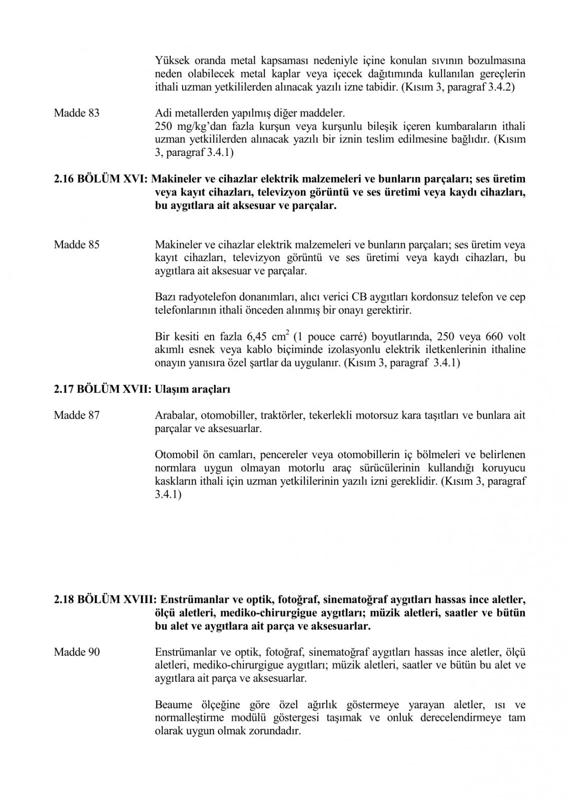 Список условно разрешенных или запрещенных веществ на импорт или транзит (Турция-Россия)